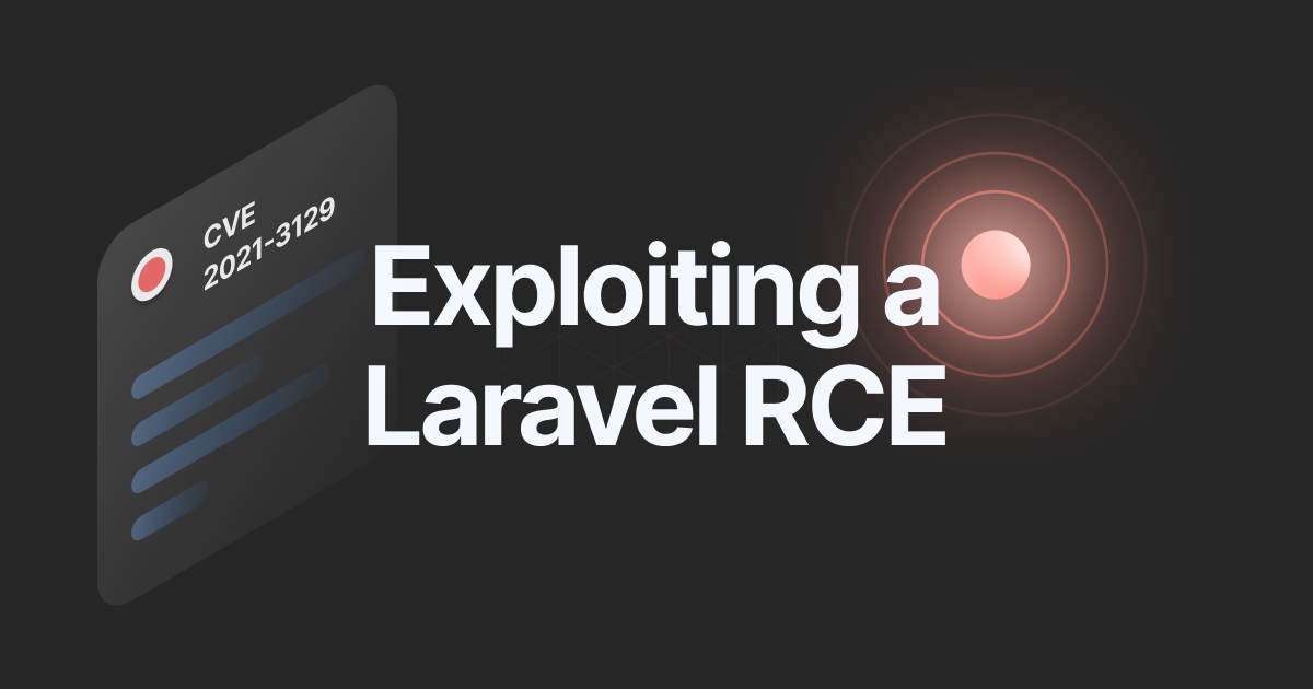 Read the article titled exploit-laravel-rce-cve-2021-3129.webp