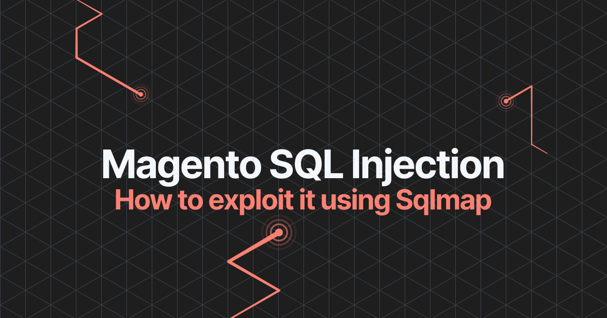 Read the article titled sql-injection-magento-sqlmap.webp