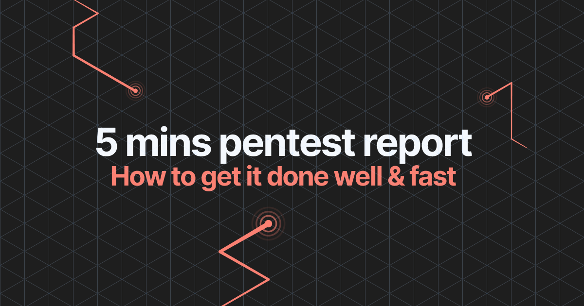 Read the article titled write-pentest-report-in-5-minutes.webp