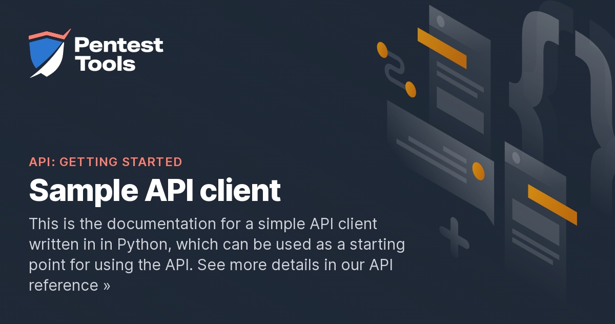 Sample API client | Pentest-Tools.com API Reference